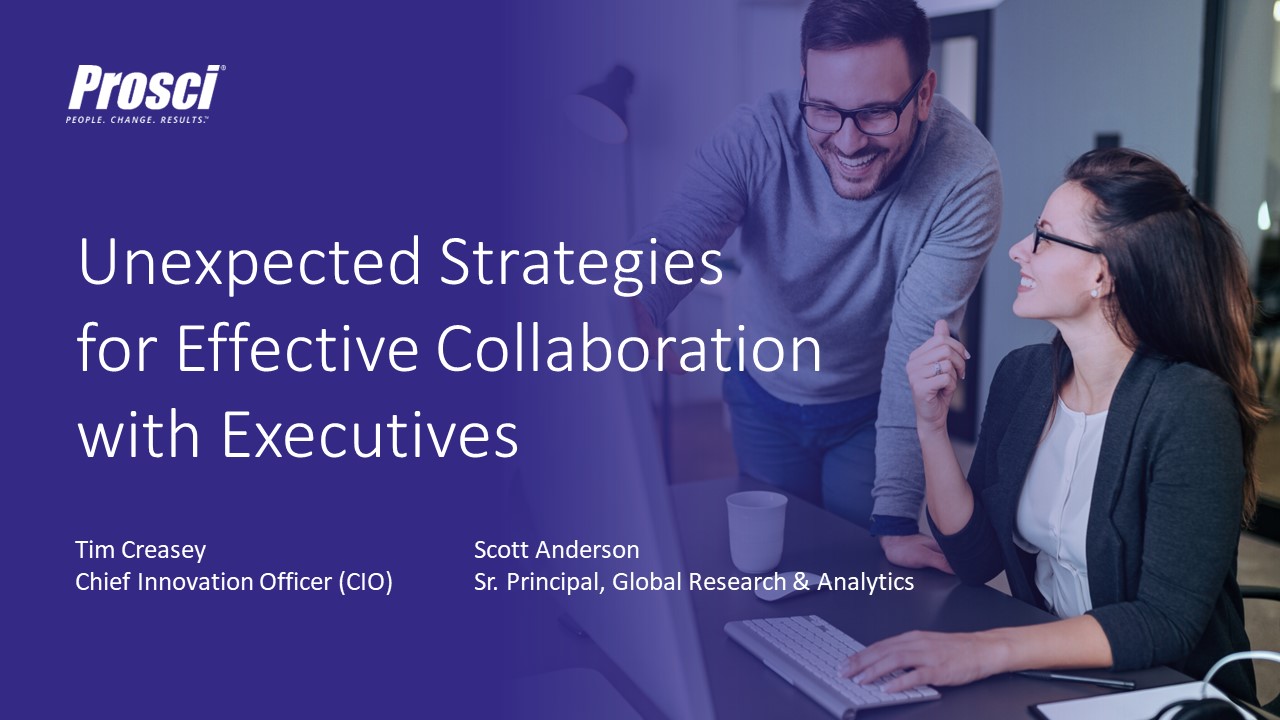 Unexpected Strategies For Effective Collaboration With Executives Unexpected Strategies For Effective Collaboration With Executives